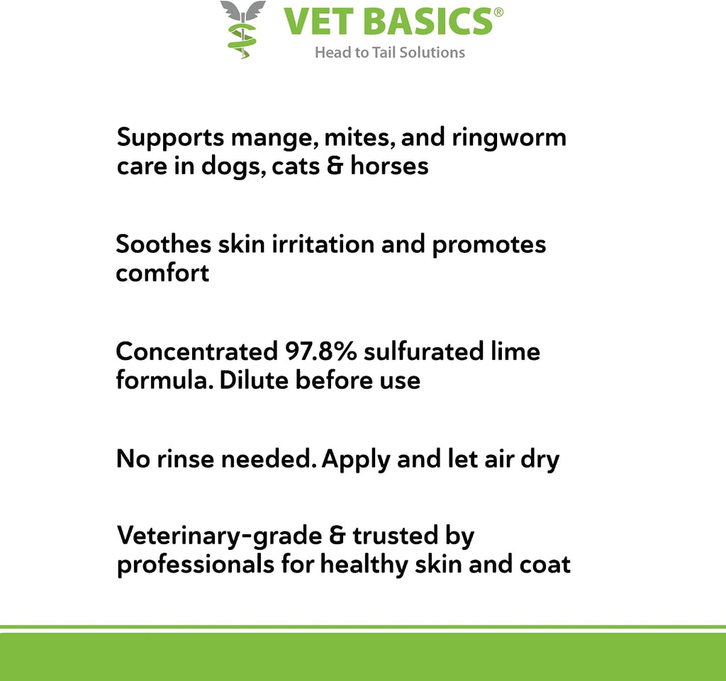 Vet Basics Lime Sulfur Dip – Skin Itch Relief Concentrated Antimicrobial & Antiparasitic Solution for Dogs, Cats, Puppies, Kittens & Horses, Helps Manage Ringworm, Mange, Skin Irritation, 16oz